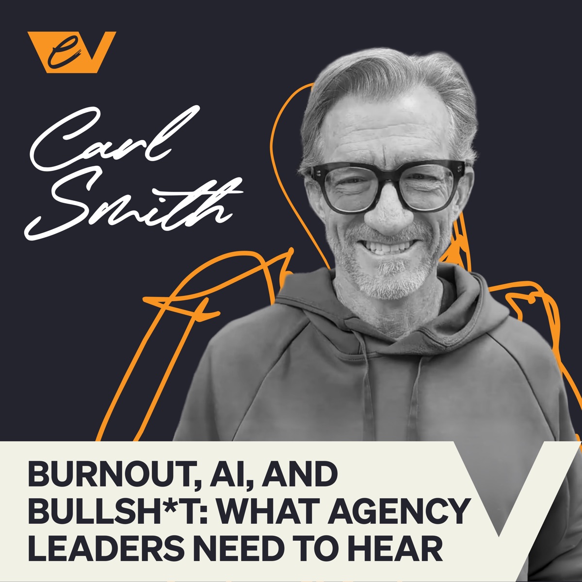 Episode 11 — Carl Smith: Burnout, AI, and Bullsh*t