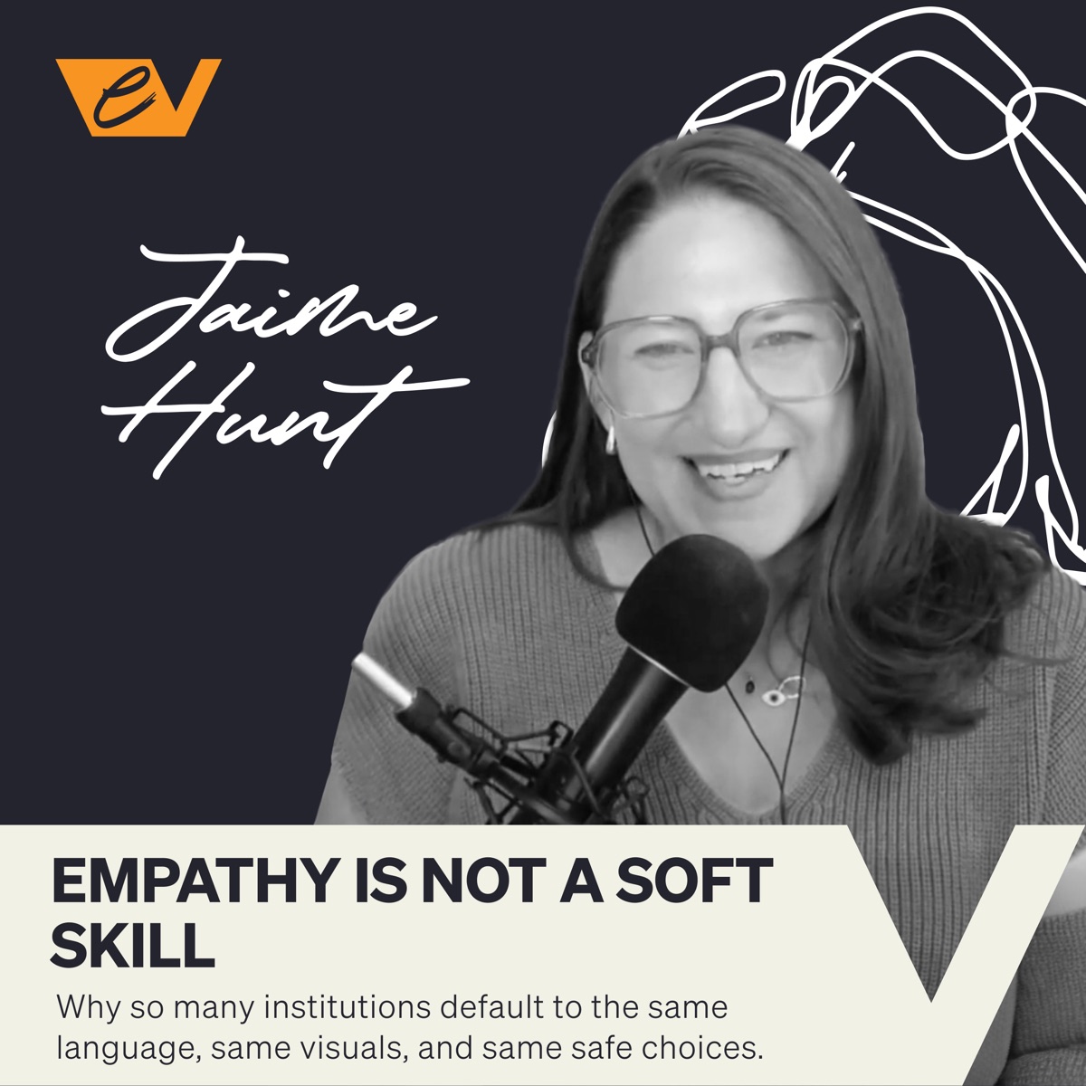 Episode 31 — Jaime Hunt: Empathy Is Not a Soft Skill