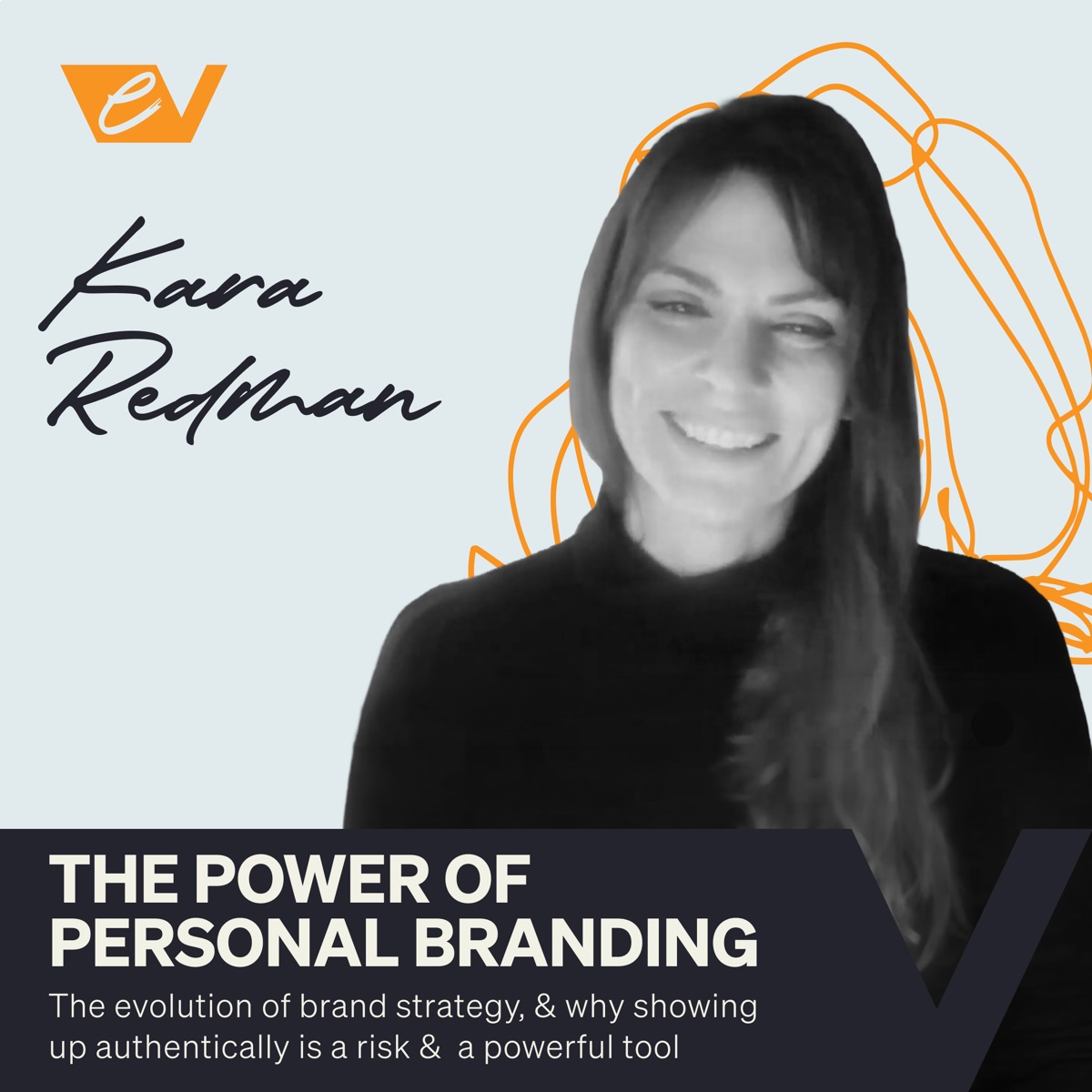 Episode 05 — Kara Redman: Showing Up Authentically