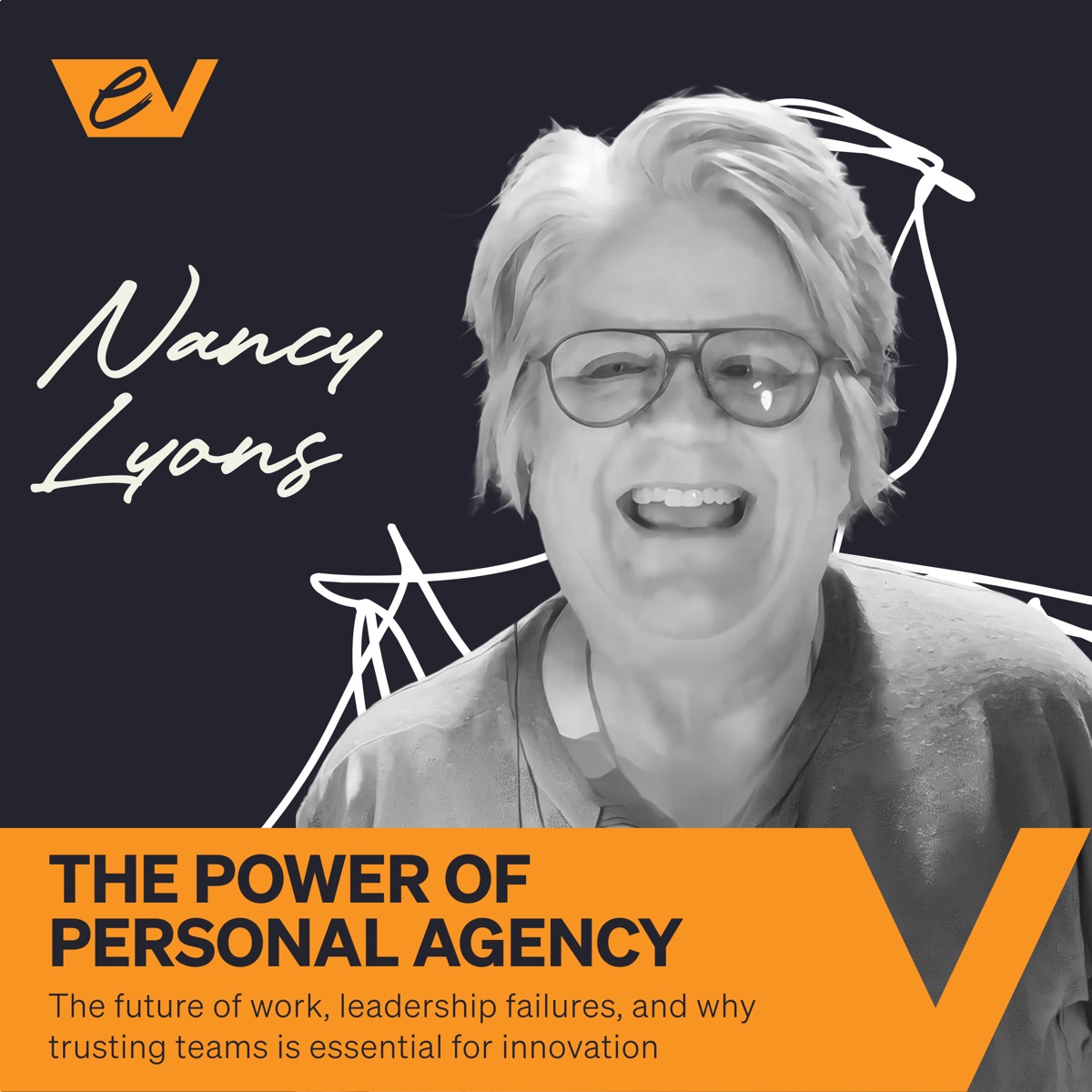 Episode 08 — Nancy Lyons: Work Like a Boss